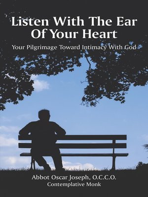 cover image of Listen With the Ear of Your Heart